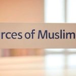 SOURCES OF MUSLIM LAW