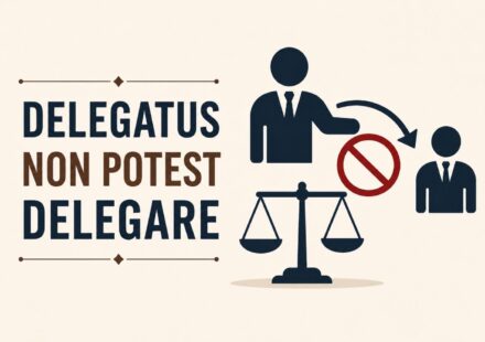 Illustration of 'Delegatus Non Potest Delegare' showing a person unable to delegate authority, with a prohibition sign and balance scale.