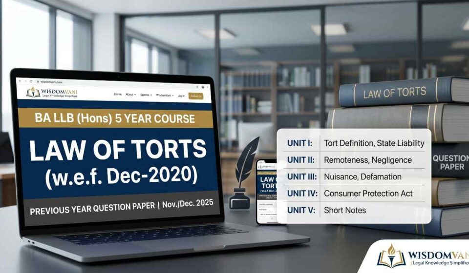 BA LLB 1st Sem Law of Torts Previous Year Question Paper 2025 WisdomVani.