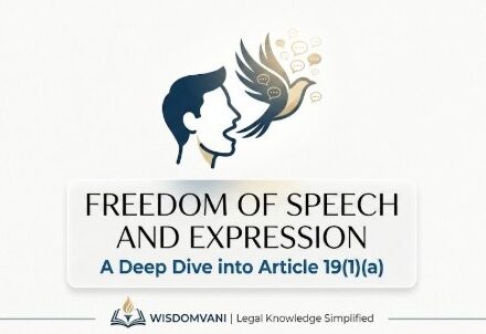 Freedom of Speech and Expression Article 19(1)(a) Indian Constitution Notes WisdomVani.
