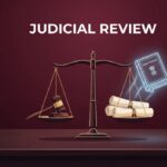 Conceptual illustration of Judicial Review in India showing the scales of justice balancing the Constitution and legal authority.