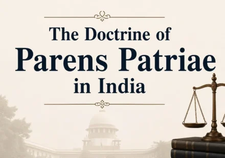 The Doctrine of Parens Patriae in India title banner with scales of justice and Supreme Court building background.