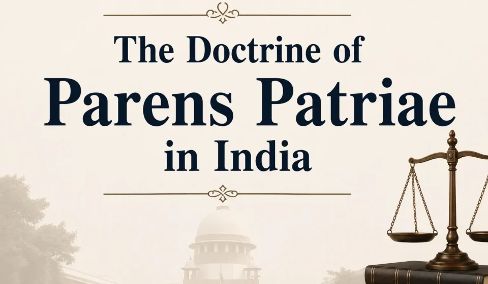 The Doctrine of Parens Patriae in India title banner with scales of justice and Supreme Court building background.