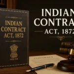 A law book titled Indian Contract Act, 1872 alongside a wooden gavel, pen, and document, representing contract law and the essentials of a valid contract.