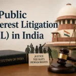 Public Interest Litigation (PIL) in India text with the Supreme Court building, Constitution of India book, scales of justice, and a judicial gavel.