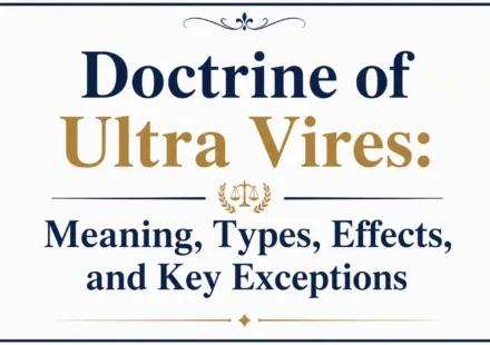 Doctrine of Ultra Vires Meaning, Types, Effects, and Key Exceptions title banner with legal scales icon