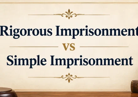 Rigorous Imprisonment vs Simple Imprisonment comparison banner featuring a judge gavel and legal scales
