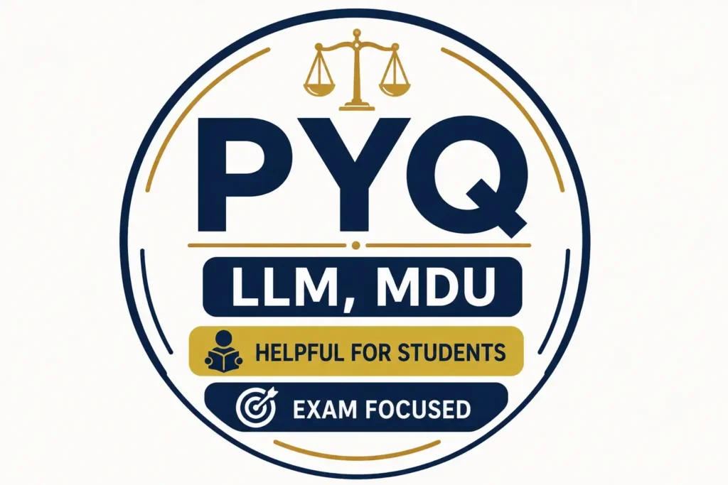 PYQ LLM MDU Administrative Law previous year question paper badge and exam guide