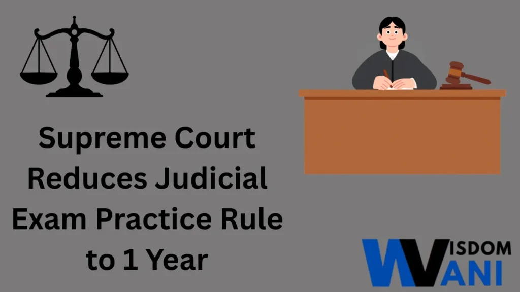 Supreme Court Reduces Judicial Exam Practice Rule to 1 Year news banner featuring a judge and scales of justice