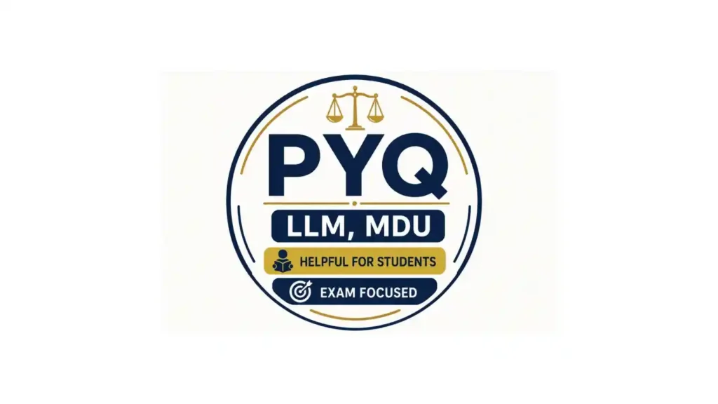 LLM MDU PYQ previous year question paper