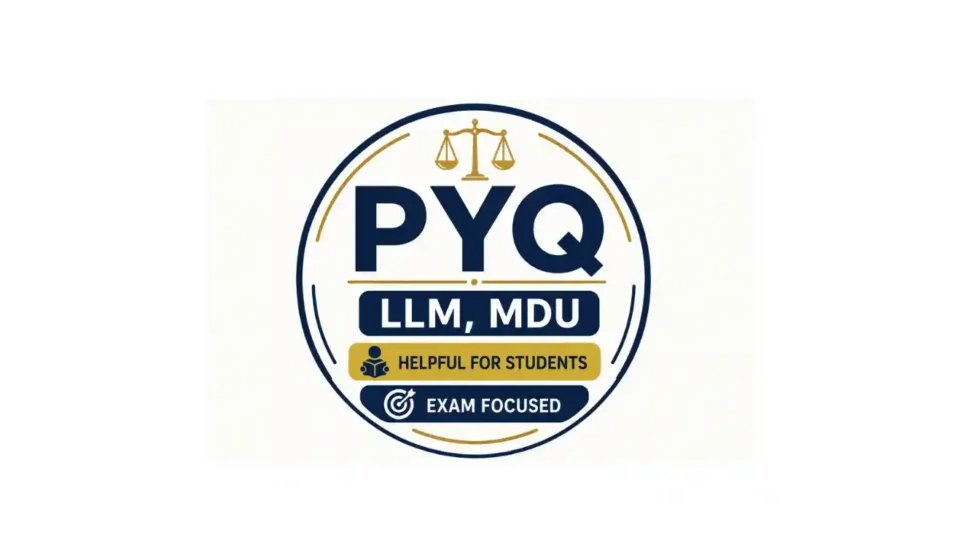LLM MDU PYQ previous year question paper for exam preparation