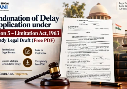 Preview of a Condonation of Delay Application under Section 5 of the Limitation Act, 1963, featuring a legal draft template, a gavel, law books, and the Supreme Court of India in the background.