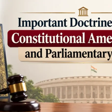 A book titled "Constitution of India" and a wooden judge's gavel placed on a wooden table, with the Indian Parliament building visible in the background and a header reading "Important Doctrines About Constitutional Amendments and Parliamentary Power".